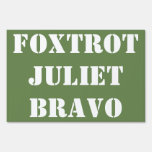 FOXTROT JULIET BRAVO SIGN