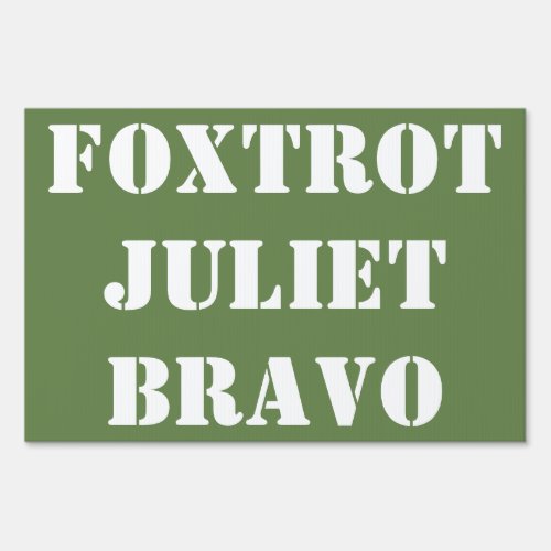 FOXTROT JULIET BRAVO SIGN