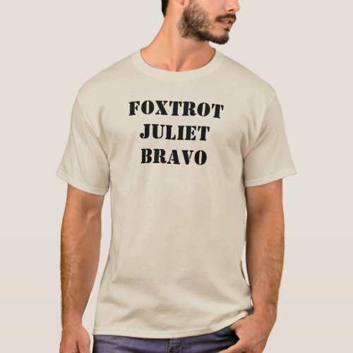 FOXTROT JULIET BRAVO T_Shirt