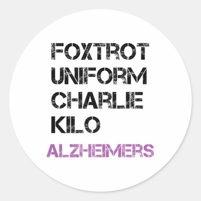 Foxtrot Uniform Charlie Kilo, For Heimers Premium  Classic Round Sticker (Front)