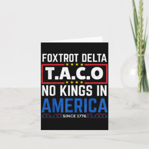 Foxtrots Delta Taco King In America Since 1776 4th Card