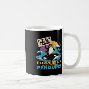 Foxtrots Delta Tangos Penguin Resist Protest Again Coffee Mug