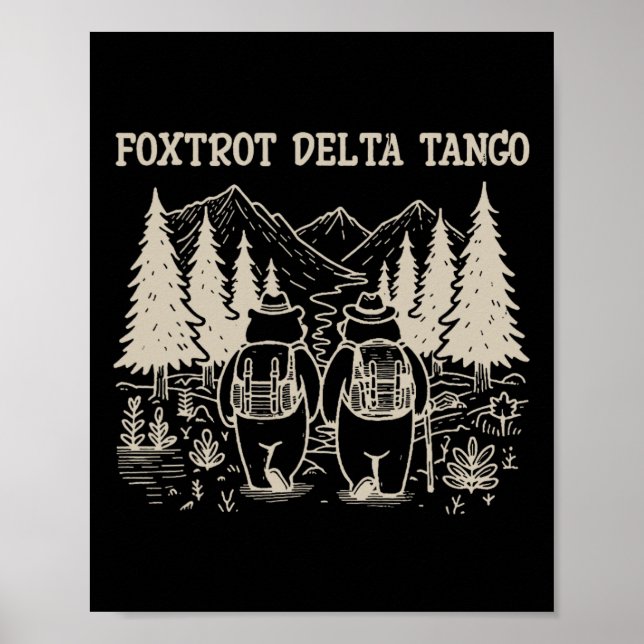 Foxtrots Deltas Tangos Funny Resist Bear  Poster (Front)