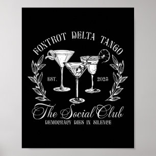 Foxtrots Deltas Tangos The Social Club  Poster