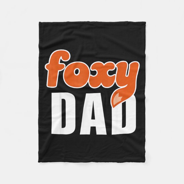 Foxy Dad Shirt Funny Father Gift Cute Fox Cartoon  Fleece Blanket (Front)
