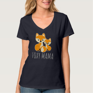 FOXY MAMA Funny Mom Quote Mother Fox Love Foxes Mo T-Shirt