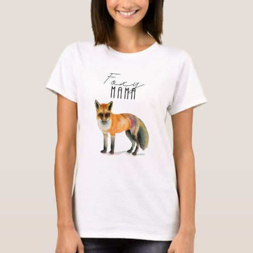 Foxy Mama  Funny Quote with Watercolor Fox T_Shirt