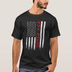 FPV Freestyle Racecopter Pilot Drone Drone T-Shirt