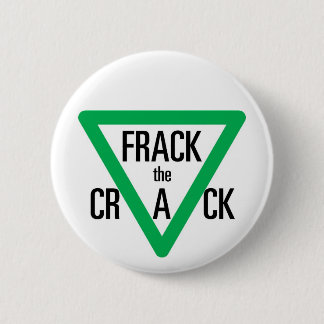 Frack The Crack Button