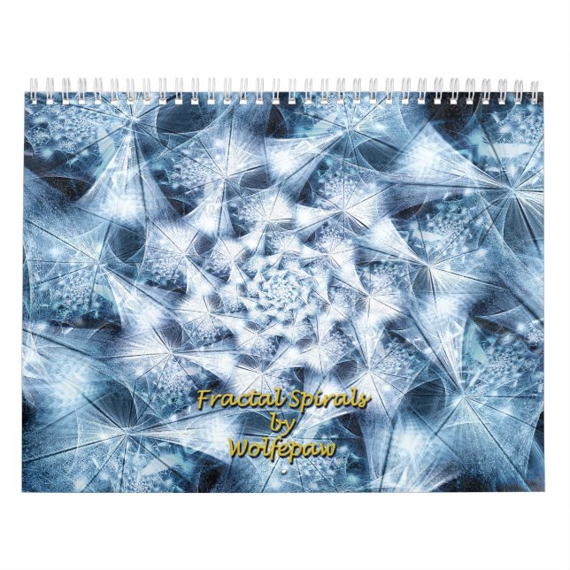 Fractal Spirals by Wolfepaw Calendar January Cvr (Cover)