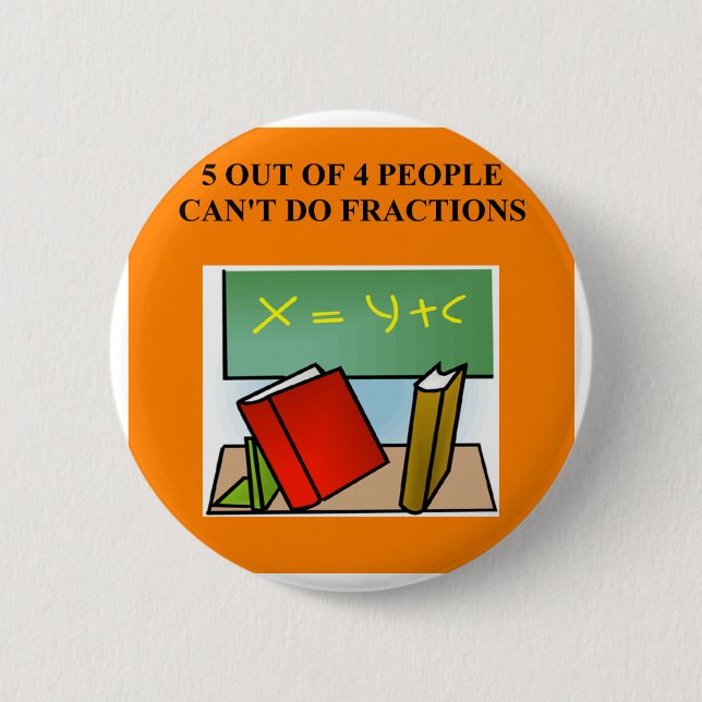 fraction math joke button (Front)