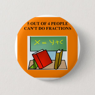 fraction math joke button