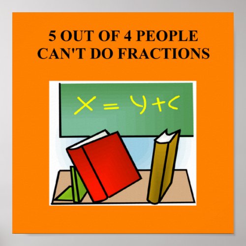 fraction math joke poster