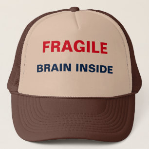 Fragile Brain Inside Trucker Hat