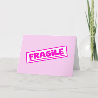 Fragile Card