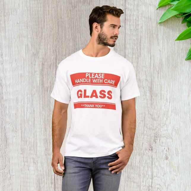 Fragile Glass Handle With Care Warning T-Shirt (Creator Uploaded)