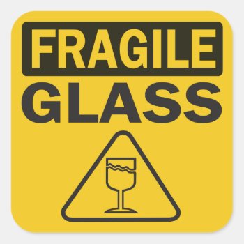 Fragile Glass Shipping Or Mailing Square Sticker by SayWhatYouLike at Zazzle