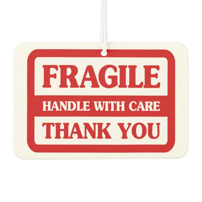 Fragile Handle With Care Air Freshener (Front)