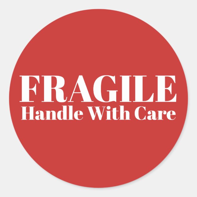 Fragile Handle With Care Classic Round Sticker (Front)