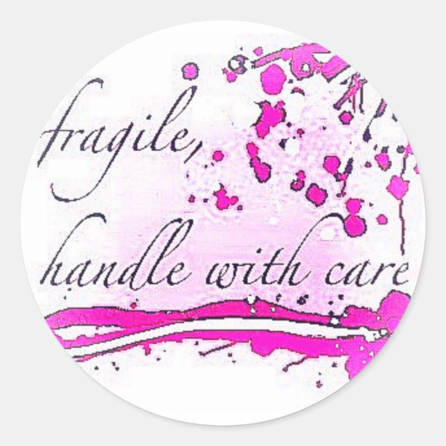 fragile handle with care classic round sticker (Front)