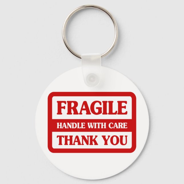 Fragile Handle With Care Keychain (Front)