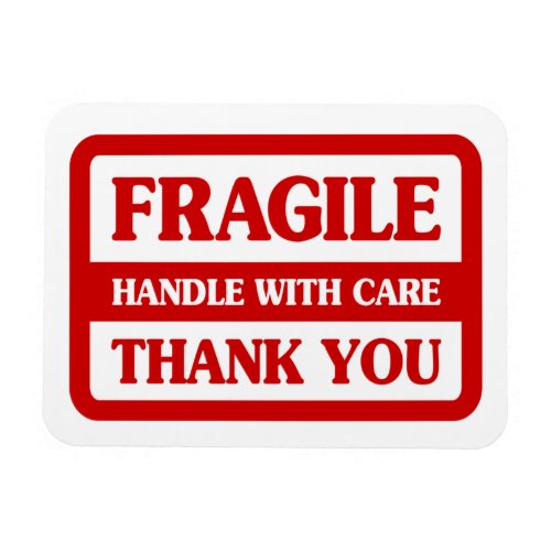 Fragile Handle With Care Magnet
