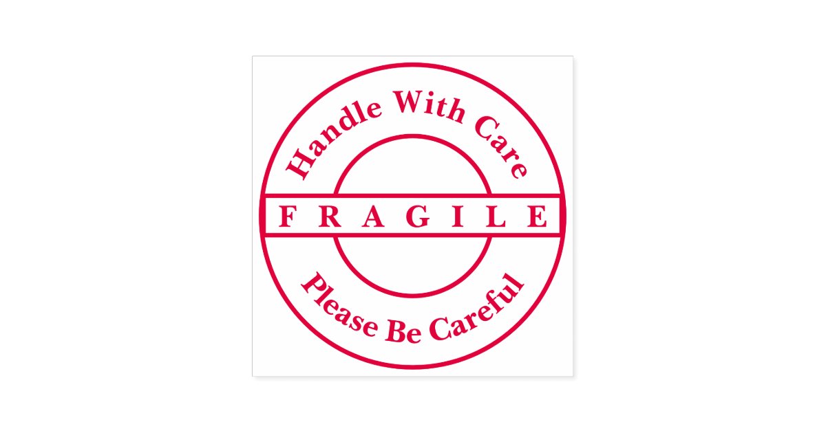 Fragile Handle With Care Please Be Careful Stamp Zazzle Com Fragile Handle With Care Please Be Careful Stamp Zazzle Com