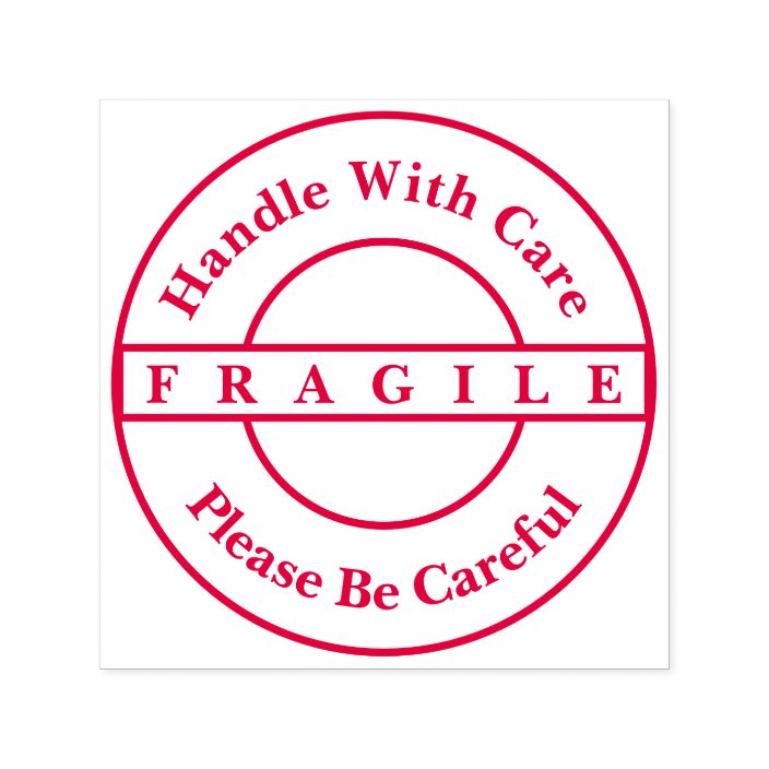 Fragile Handle With Care Please Be Careful Stamp Zazzle Com