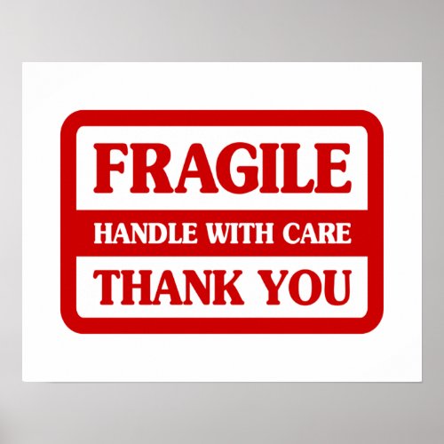 Fragile Handle With Care Poster