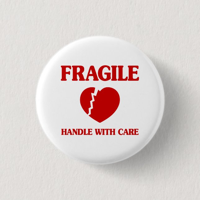 Fragile Heart Handle With Care Button (Front)