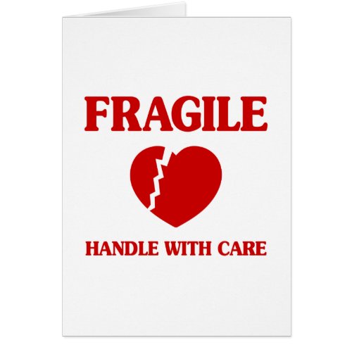 Fragile Heart Handle With Care Card