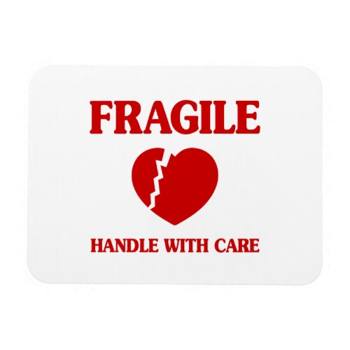 Fragile Heart Handle With Care Magnet