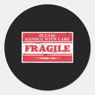 Fragile Label Please Handle With Care Emotional Pa