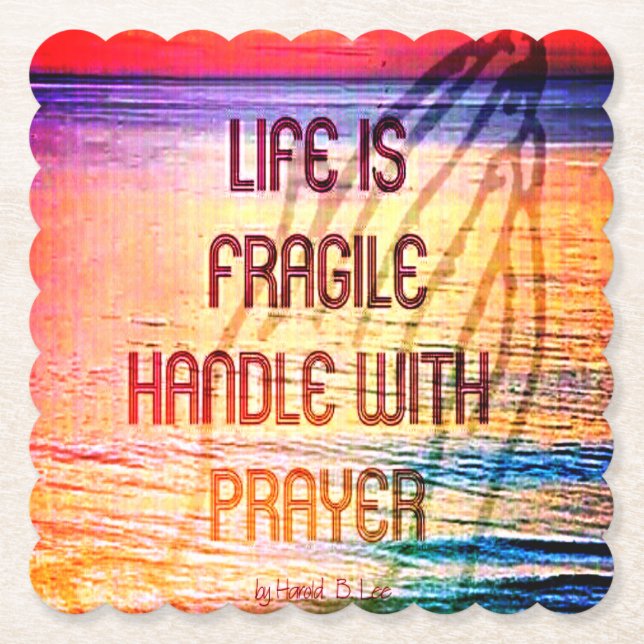 Fragile Life Prayer Paper Coaster (Front)