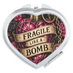 Fragile Like A Bomb Compact Mirror