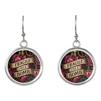 Fragile Like A Bomb Earrings
