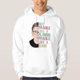 Fragile Like a Bomb RBG Hoodie