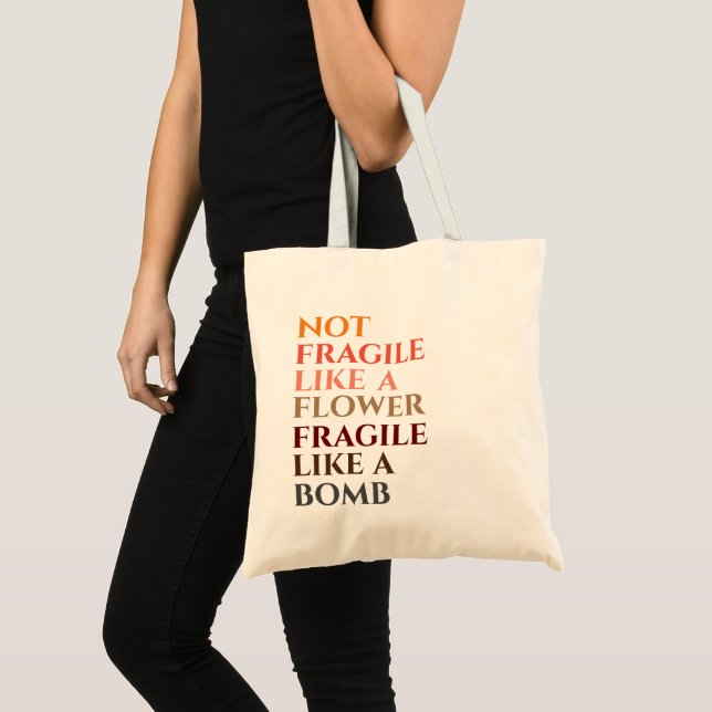 Fragile Like a Bomb Tote Bag (Front (Product))