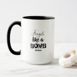 Fragile Like A Bomb Womans Inspirational Quote Mug at Zazzle