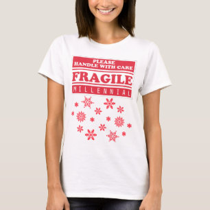Fragile Millennial, Handle With Care Snowflakes T-Shirt
