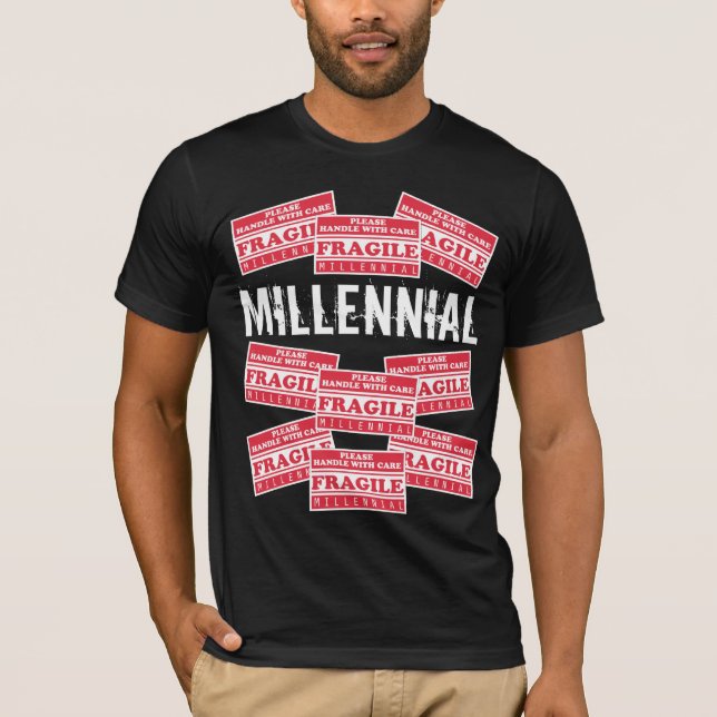 Fragile Millennial Labels, Please Handle With Care T-Shirt (Front)