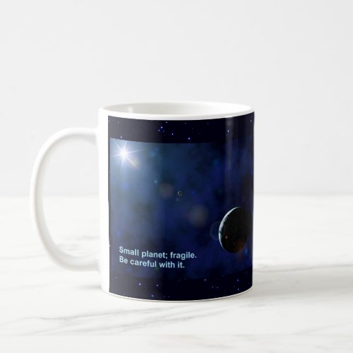 Fragile Planet Coffee Mug