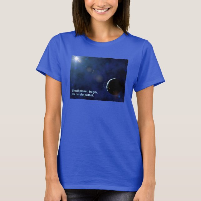 Fragile Planet T-Shirt (Front)