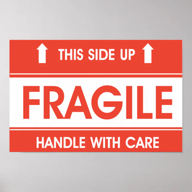 Fragile Sign Poster | Zazzle