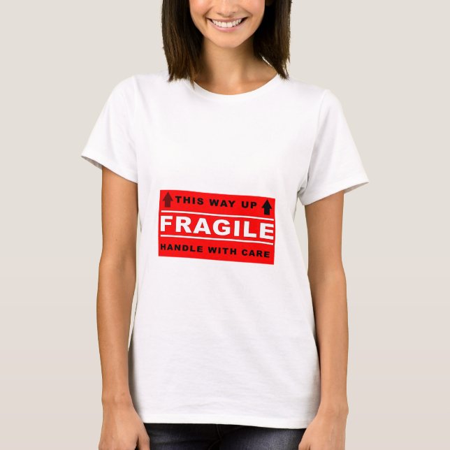 Fragile T-Shirt (Front)