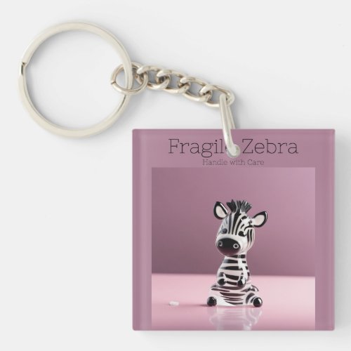 Fragile Zebra Handle with Care Keychain