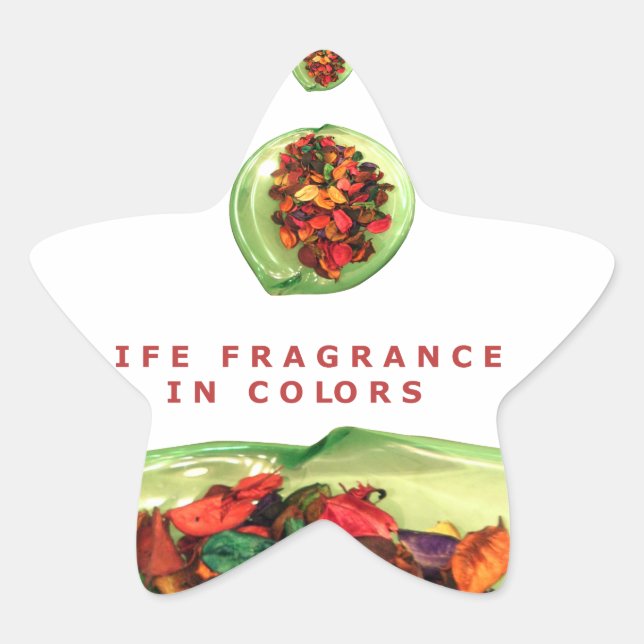 Fragrance of Life: Potpourri Inspirational Message Star Sticker (Front)