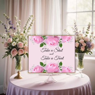 Fragrant Pink Roses, Take a Shot , Take a Treat Poster