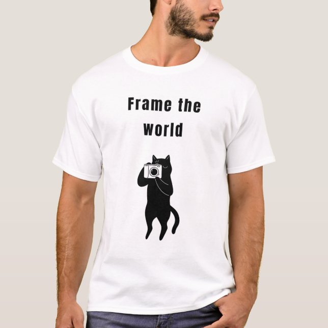 Frame the world Funny Cat T-Shirt (Front)