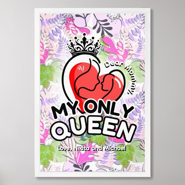 Framed Poster Paper (matte) : My Only Queen (Framed Front)